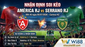 Nhận định soi kèo América RJ vs Serrano RJ 00h 45 ngày 05/07/2026 – Carioca A2