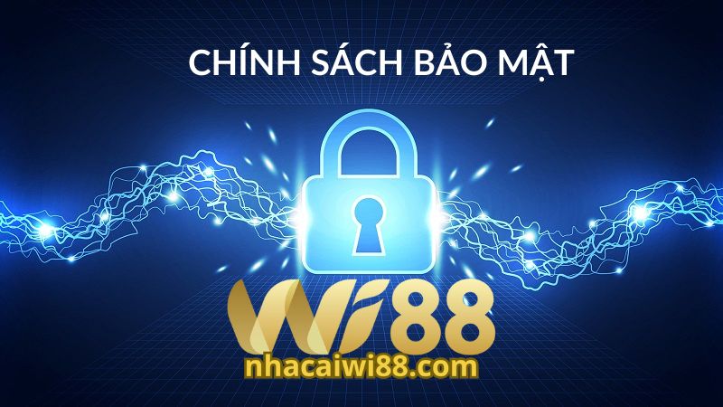 Giới thiệu về chính sách bảo mật Wi88
