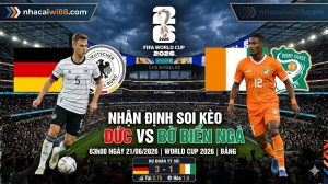 Nhận định soi kèo Đức vs Bờ Biển Ngà 03h00 ngày 21/06/2026
