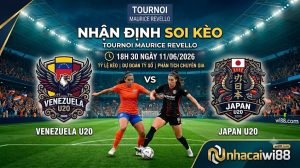 Nhận định soi kèo Venezuela U20 vs Japan U20 18h 30 ngày 11/06/2026 – Tournoi Maurice Revello